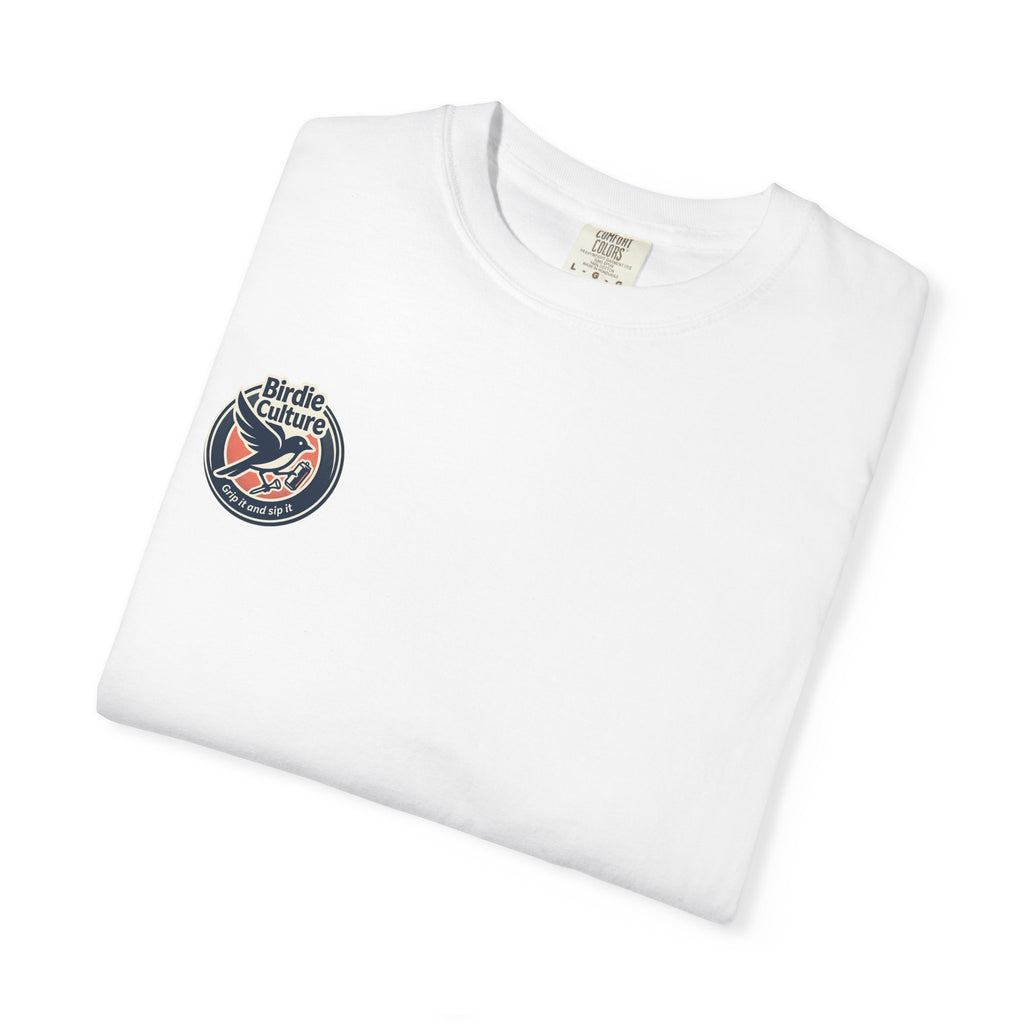 Birdie Culture T-Shirt — 'Grip It and Sip It' Golf Lifestyle Tee